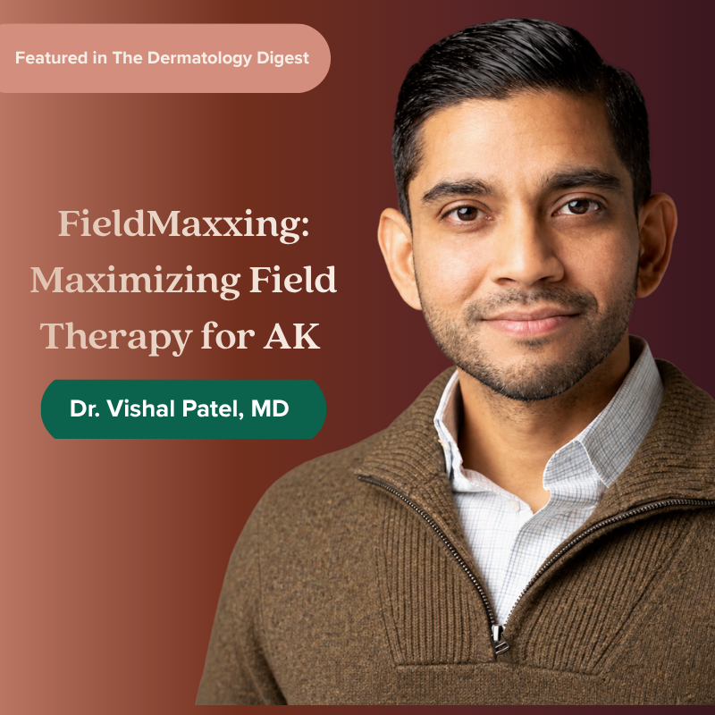 Dr. Vishal Patel discusses field therapy for actinic keratosis treatment